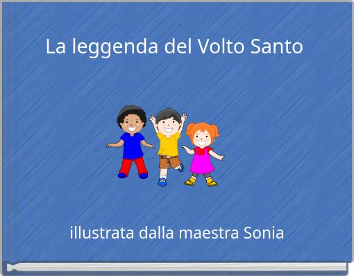 La leggenda del Volto Santo