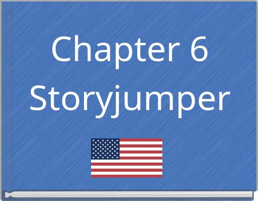 Chapter 6 Storyjumper