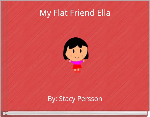 My Flat Friend Ella