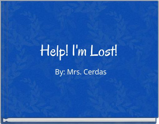 Book Cover for: Help! I'm Lost!