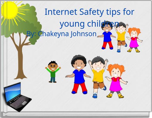 Internet Safety tips for young children