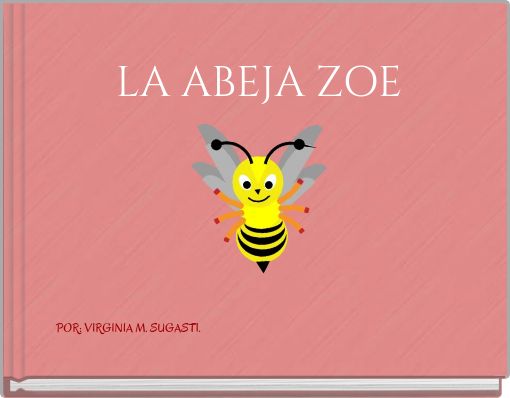LA ABEJA ZOE
