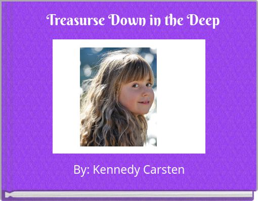 Book Cover for: Treasurse Down in the Deep