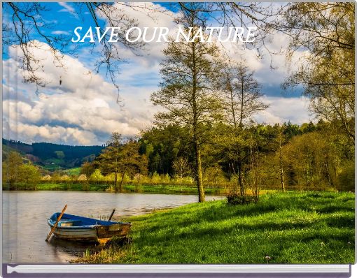 SAVE OUR NATURE