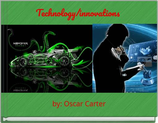 Technology/innovations
