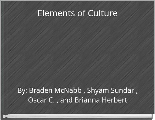 Elements of C﻿ulture