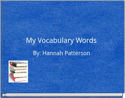 My Vocabulary Words