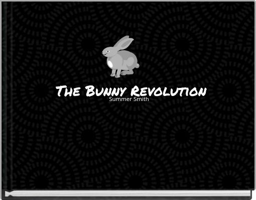 Front cover of 'The Bunny Revolution' 