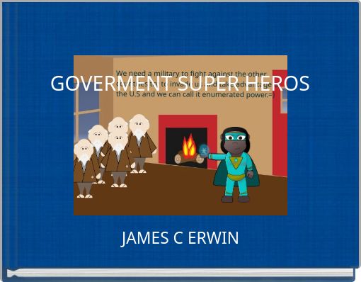 GOVERMENT SUPER HEROS