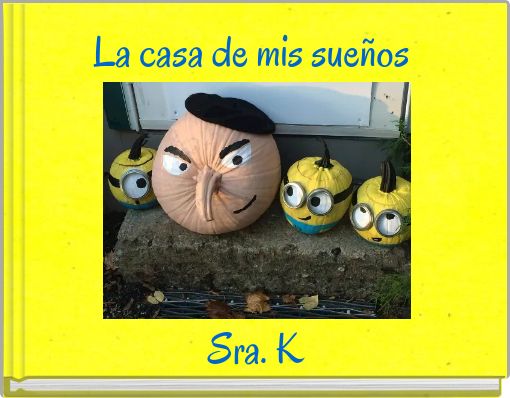 La casa de mis sue&ntilde;os