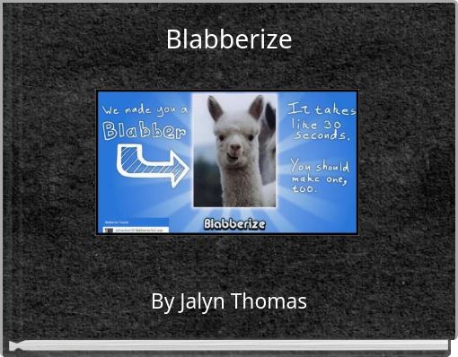 Blabberize