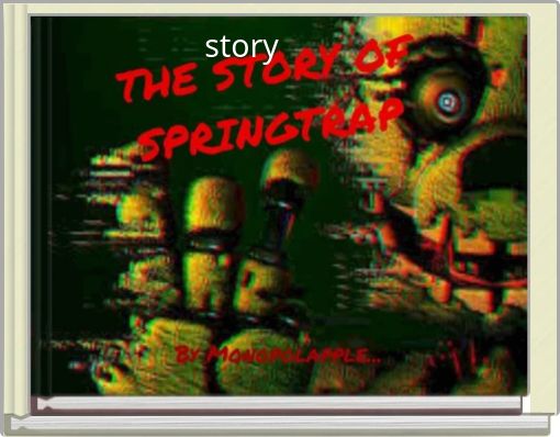 Front cover of 'storystory of fnafstory of fnaf' 