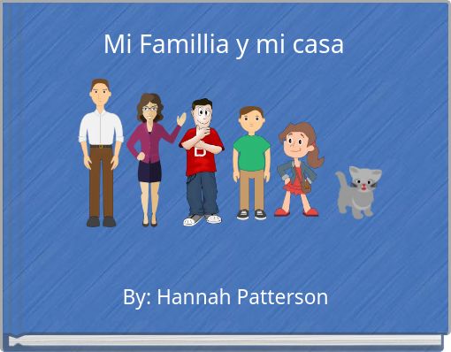 Mi Famillia y mi casa