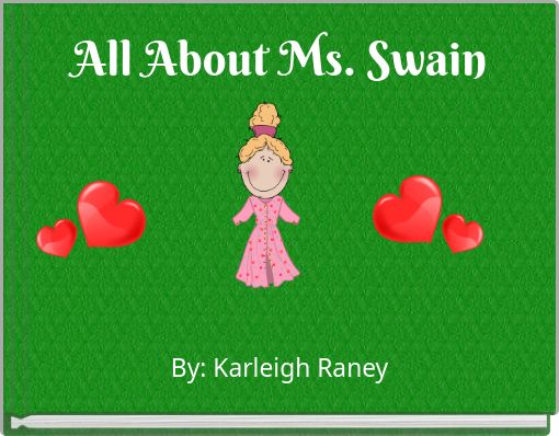 All About Ms. Swain