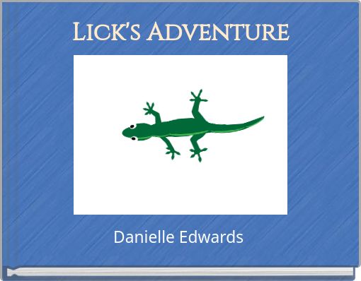 Lick's Adventure