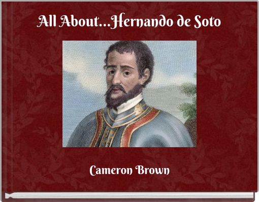 All About...Hernando de Soto
