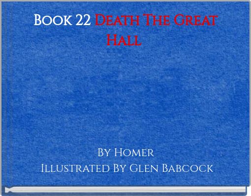 Book 22 Death The Great Hall