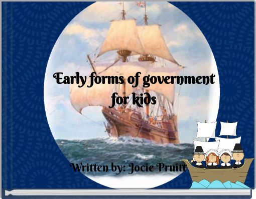 Early forms of government for kids