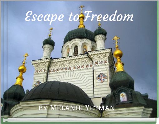 Escape to Freedom