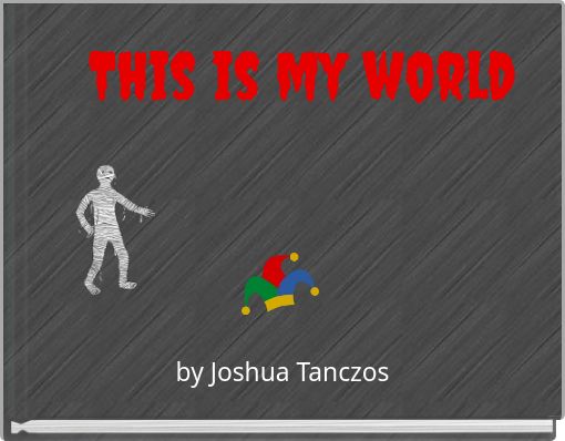 Front cover of 'This is ﻿my world' 