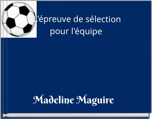 Front cover of 'L'épreuve de sélection pour l'équipe' 
