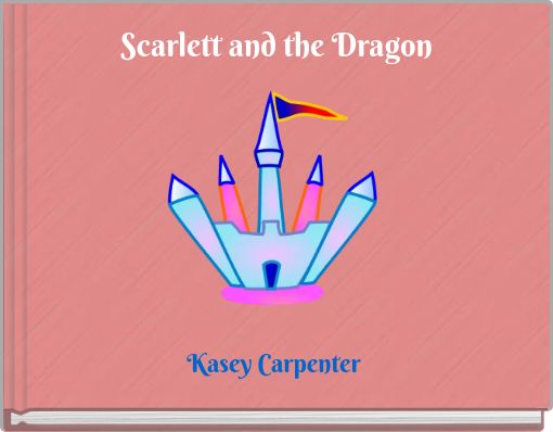 Scarlett and the Dragon