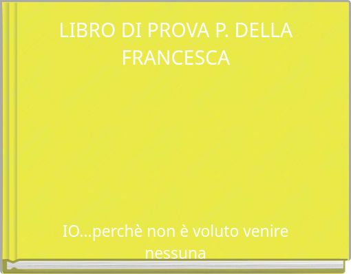 LIBRO DI PROVA P. DELLA FRANCESCA
