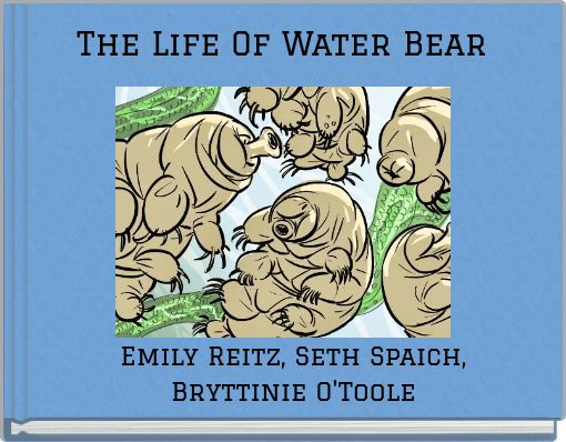 Front cover of 'The Life Of Water Bear' 
