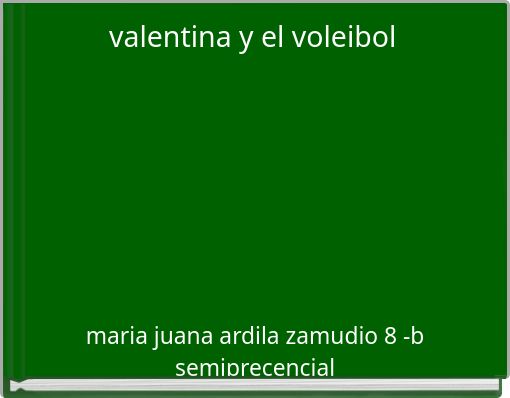 valentina y el voleibol