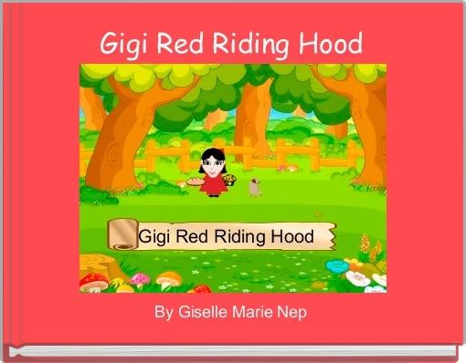 Front cover of 'Gigi Red Riding Hood' 