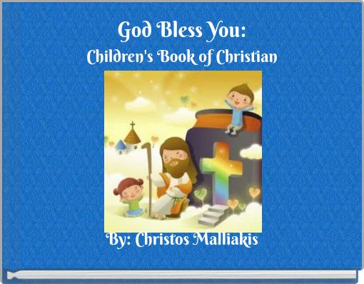 God Bless You: Children's Book of Christian