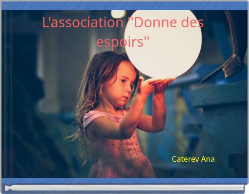L'association ''Donne des espoirs''
