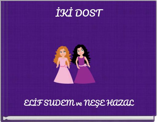 İKİ DOST