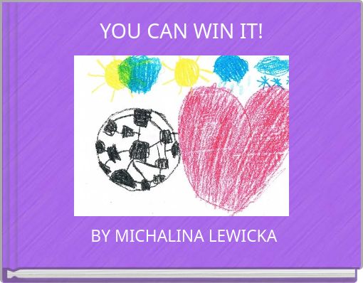 YOU CAN WIN IT!