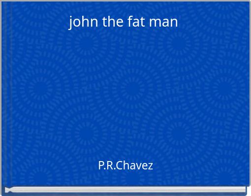 Front cover of 'john the fat man' 