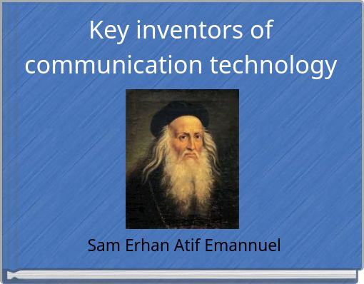 Key inventors of communication technology