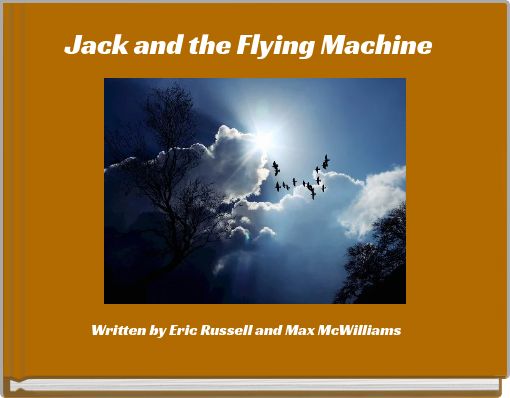 Front cover of 'Jack and the Flying Machine' 