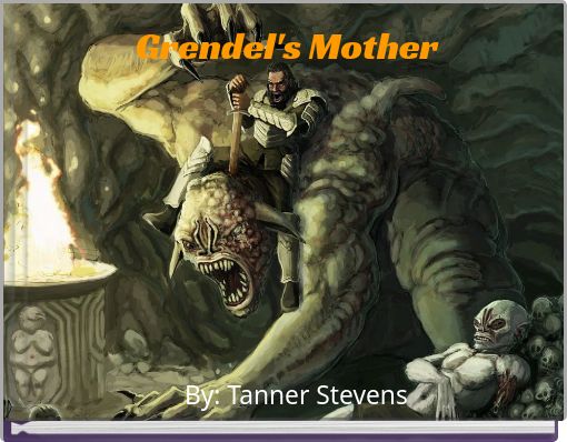 Grendel's Mother