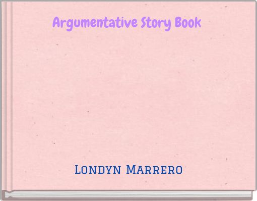 Argumentative Story Book