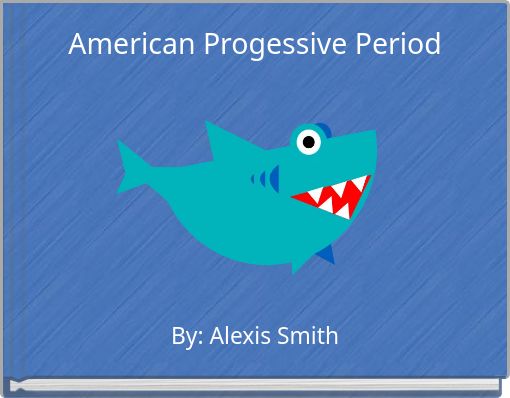 American Progessive Period