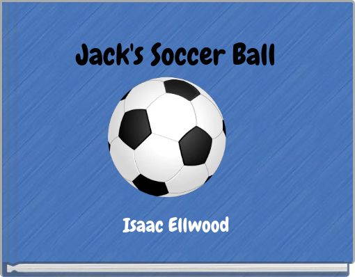 Front cover of 'Jack's Soccer Ball' 