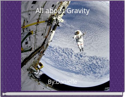 Front cover of 'All about Gravity' 