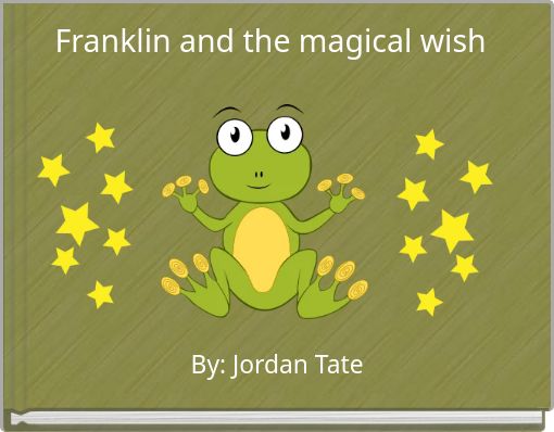 Front cover of 'Franklin and the magical wish' 