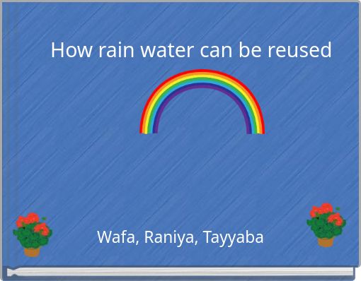 How rain water can be reused