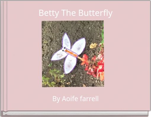 Betty The Butterfly