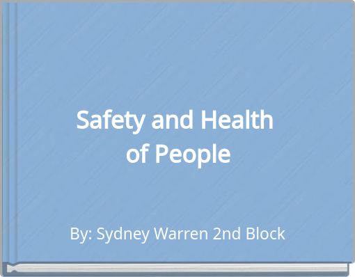 Safety and Health of People