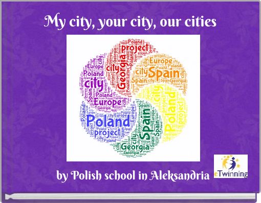 Front cover of 'My city, your city, our cities' 