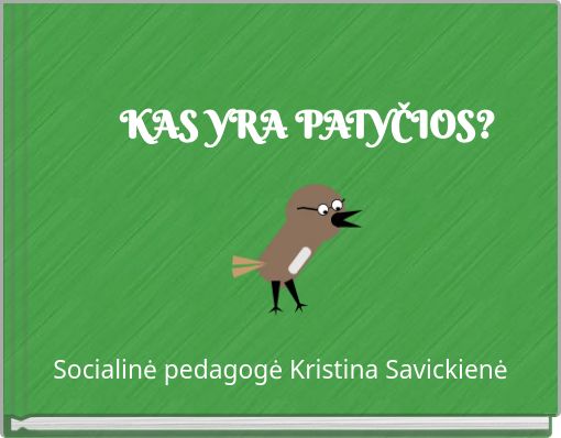 KAS YRA PATYČIOS?