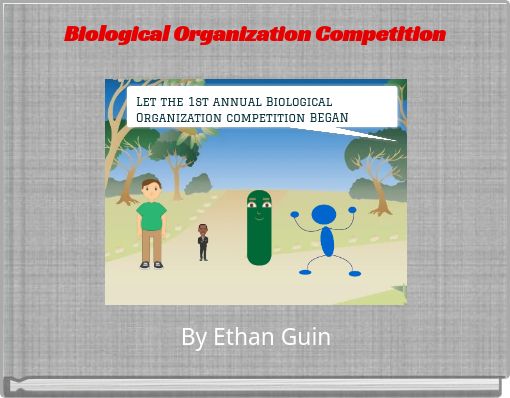 Biological Organization Competition