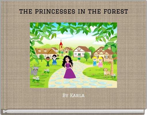 Front cover of 'the princesses in the forest' 